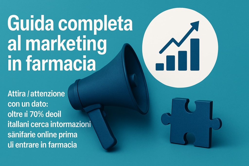 guida completa al marketing farmacia strategie 2026