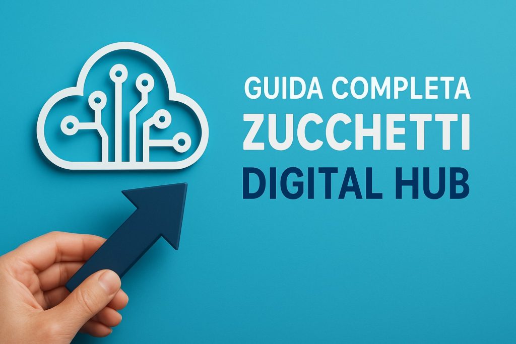 Guida Completa a Zucchetti Digital Hub 2026 2 guida completa a zucchetti digital hub 2026